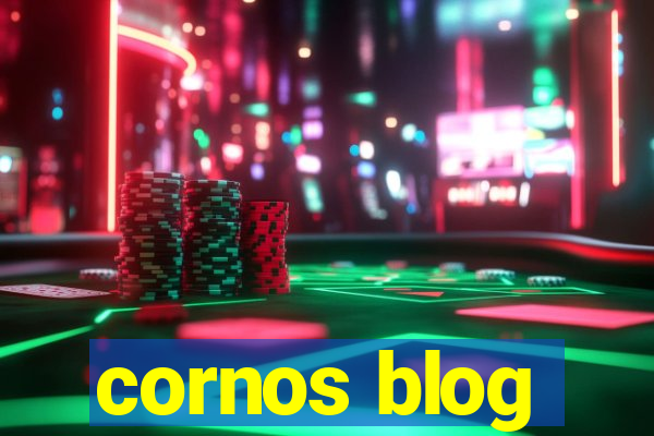 cornos blog